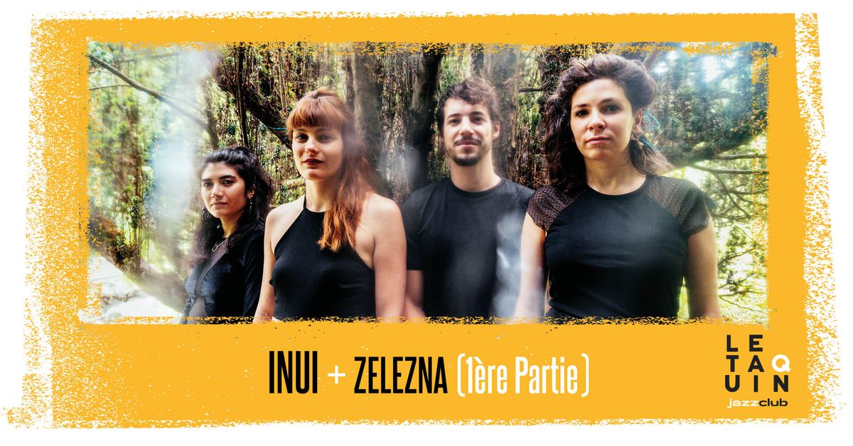 INUI [Transe Vocale Jazz] + ZELEZNA [1\u00e8re Partie]