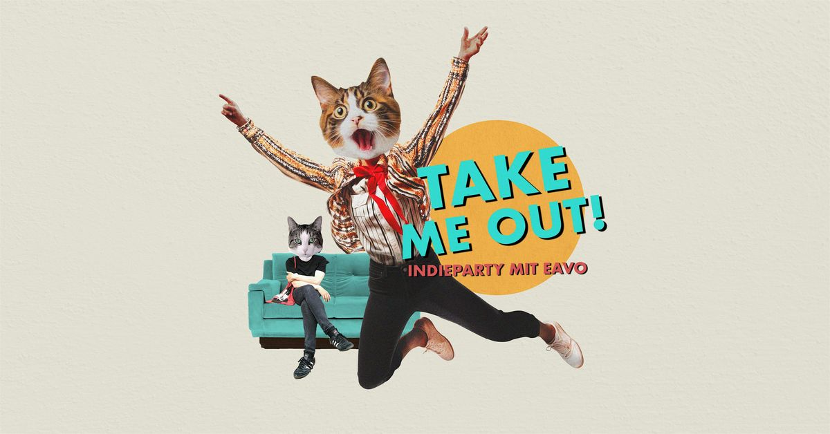 Take Me Out D\u00fcsseldorf \u2013  die Indieparty mit eavo