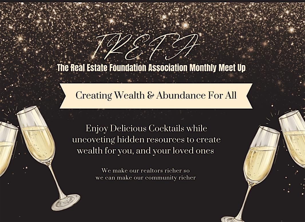 The Real Estate Foundation Monthly Networking Meet Up
