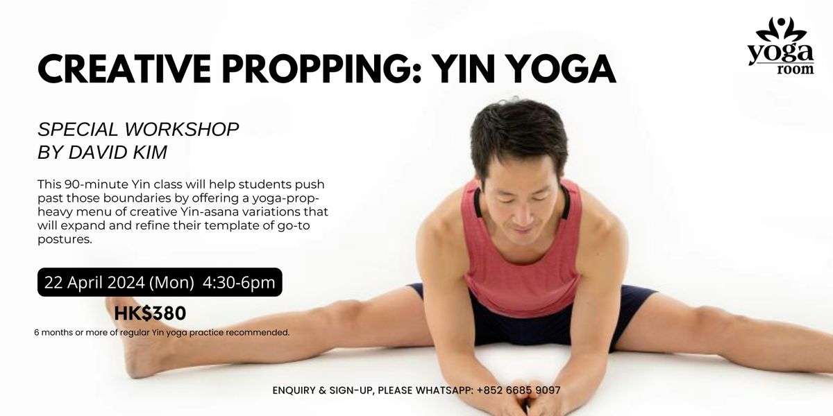 Creative Propping:  Yin Yoga
