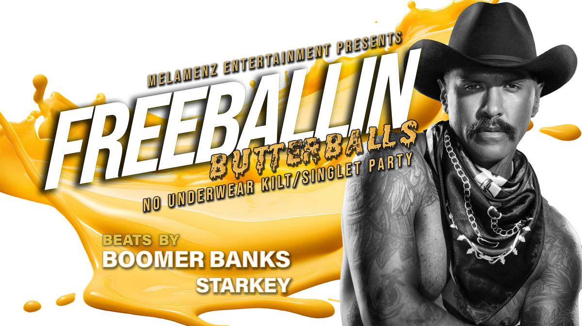 Freeballin: Butterballs with Boomer Banks