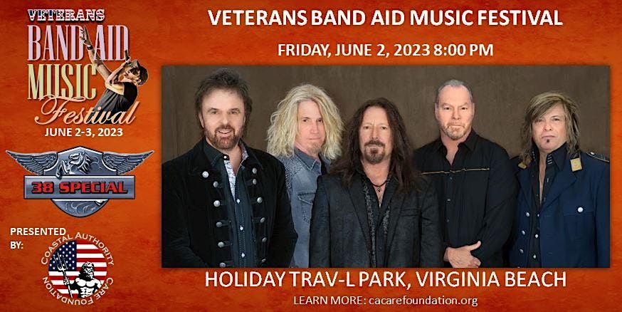 38 Special - Veterans Band Aid Music Festival  June 2 (1 Day VIP)