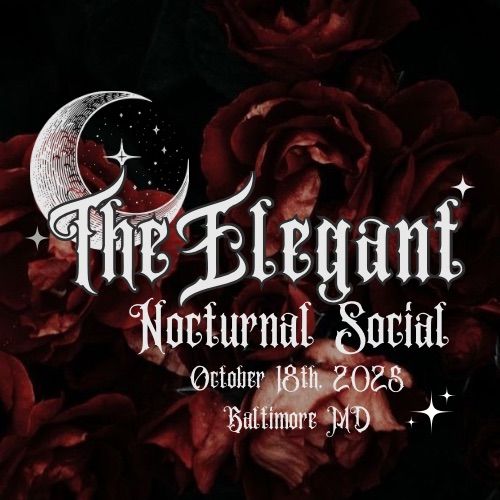 The Elegant Nocturnal Social