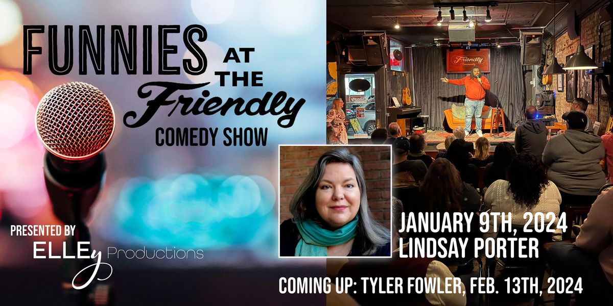 Funnies at the Friendly - Monthly Comedy Show