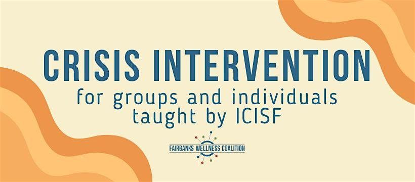 Crisis Intervention for Groups and Individuals: FREE TRAINING