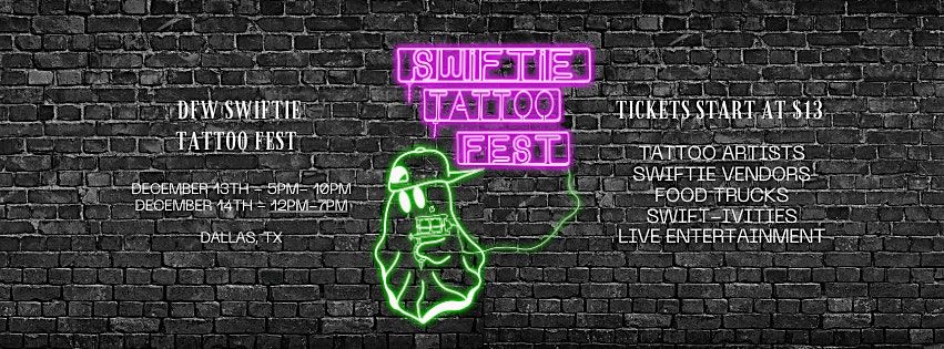 DFW Swifite Tattoo Fest