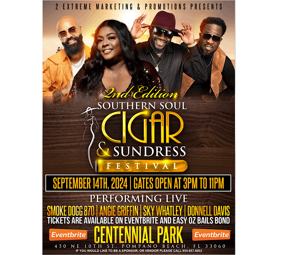 Southern Soul Cigar and Sundress Festival  2025 (2nd Edition)