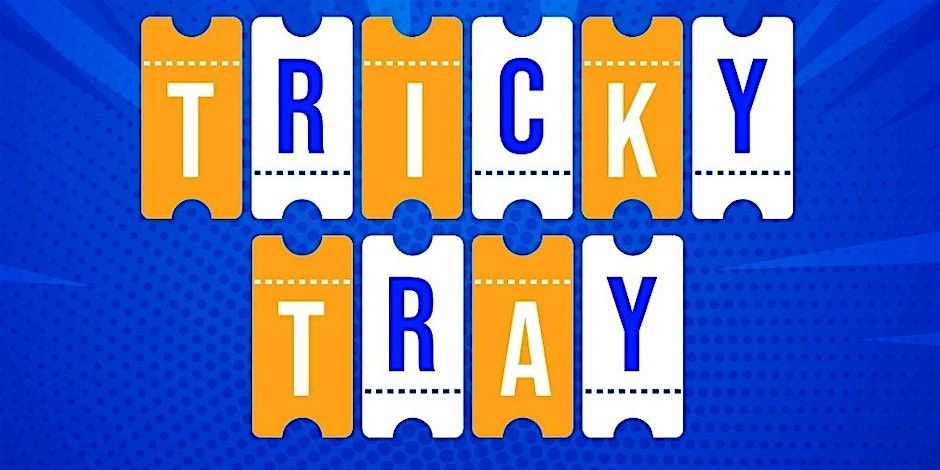 Tricky Tray