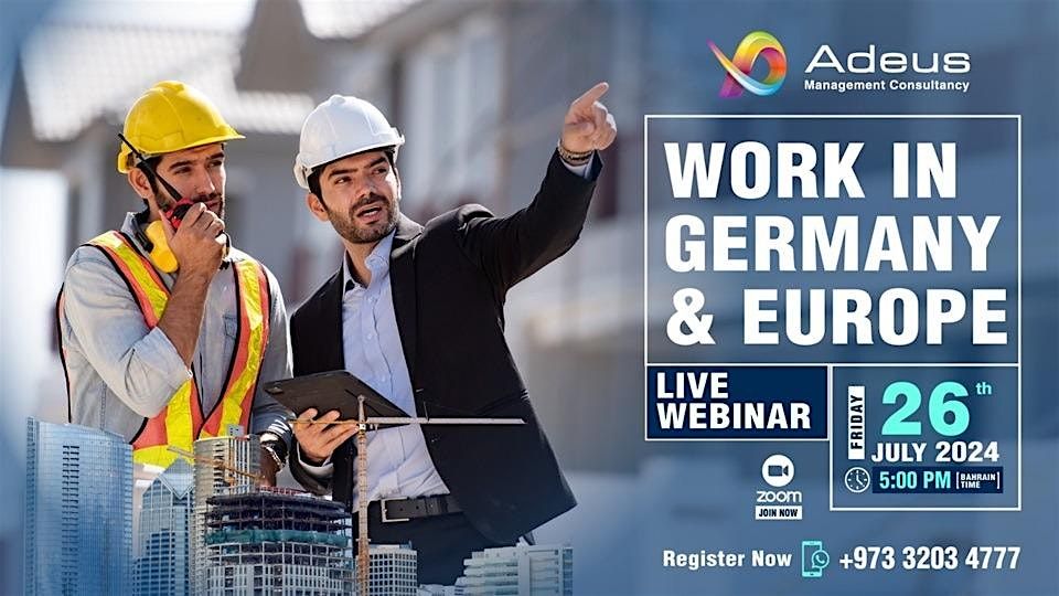 Live Webinar: Work in Germany & Europe (July 26, 2024)