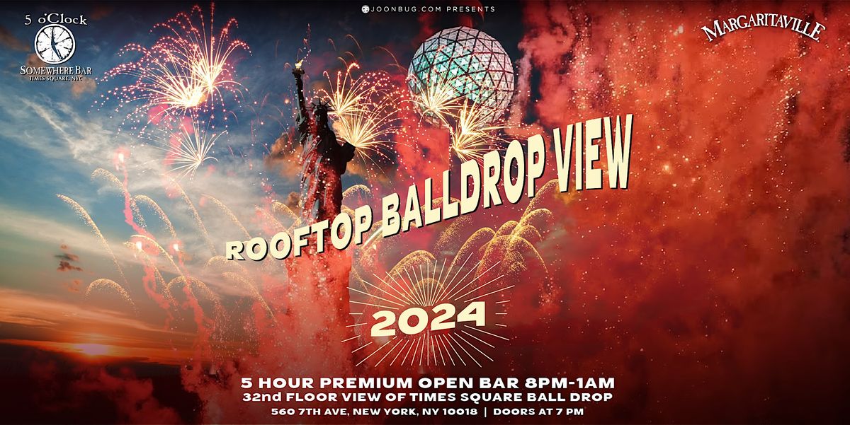 Best  Skyline Ball Drop View Rooftop at 5'Oclock Somewhere Bar & Grill
