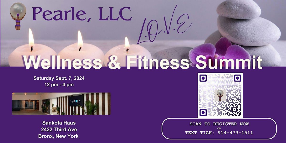 Pearle, LLC: L.O.V.E. Wellness & Fitness Summit 2024