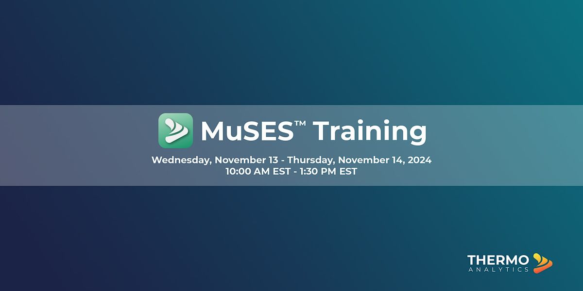 MuSES\u2122 Training (November 2024)