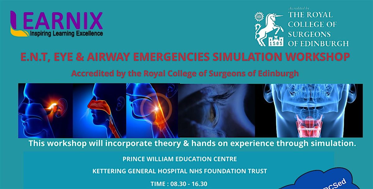 ENT, EYE & AIRWAY EMERGENCIES SIMULATION WORKSHOP