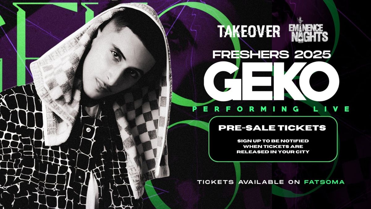 GEKO NOTTINGHAM FRESHERS 2025