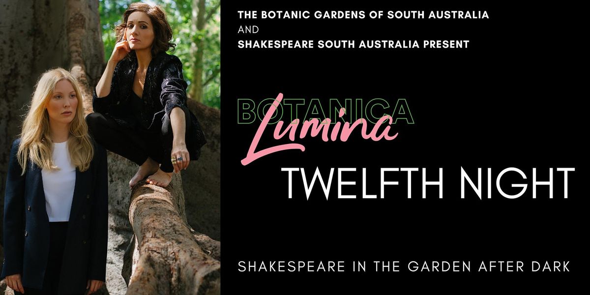 Botanica Lumina  - Twelfth Night