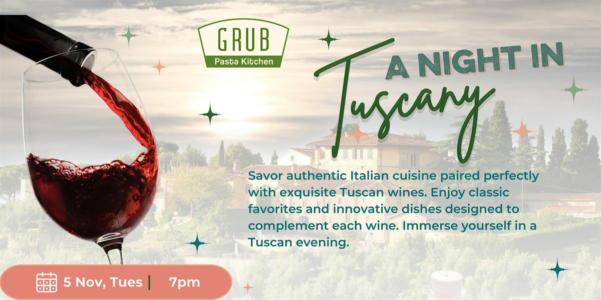 A Night in Tuscany : Wine and Dine