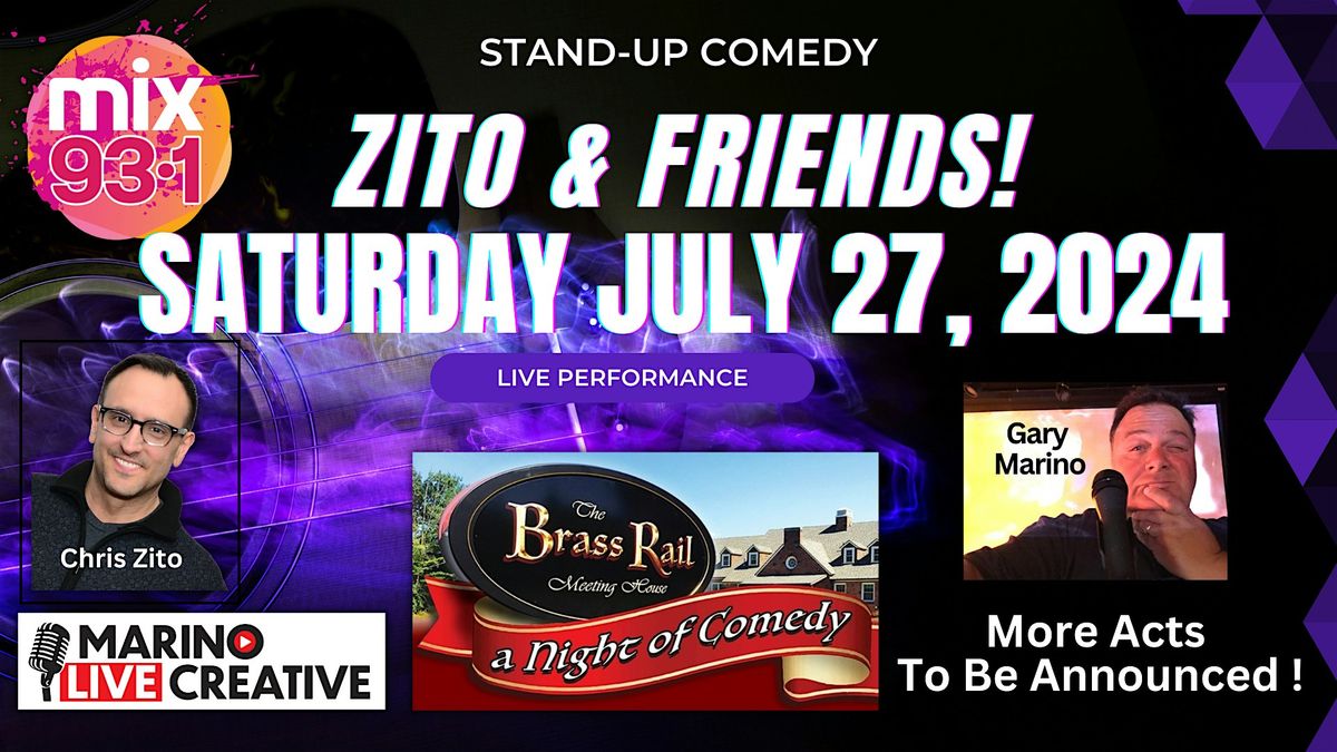 MIX931 Summer Comedy Show with ZITO & FRIENDS!