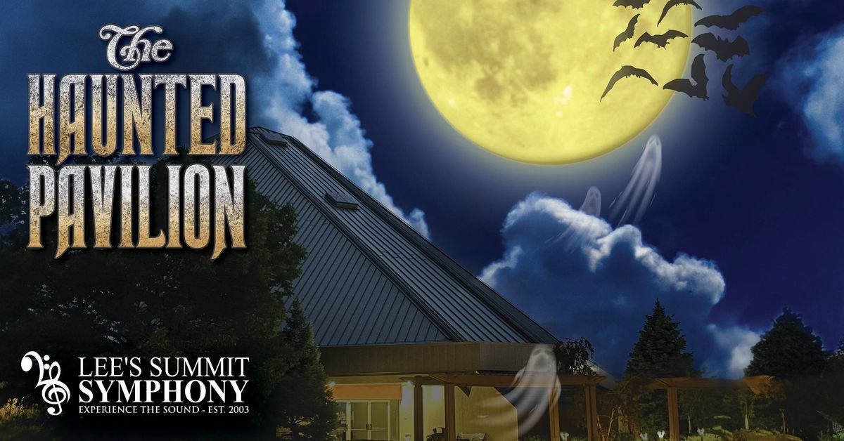 The Haunted Pavilion