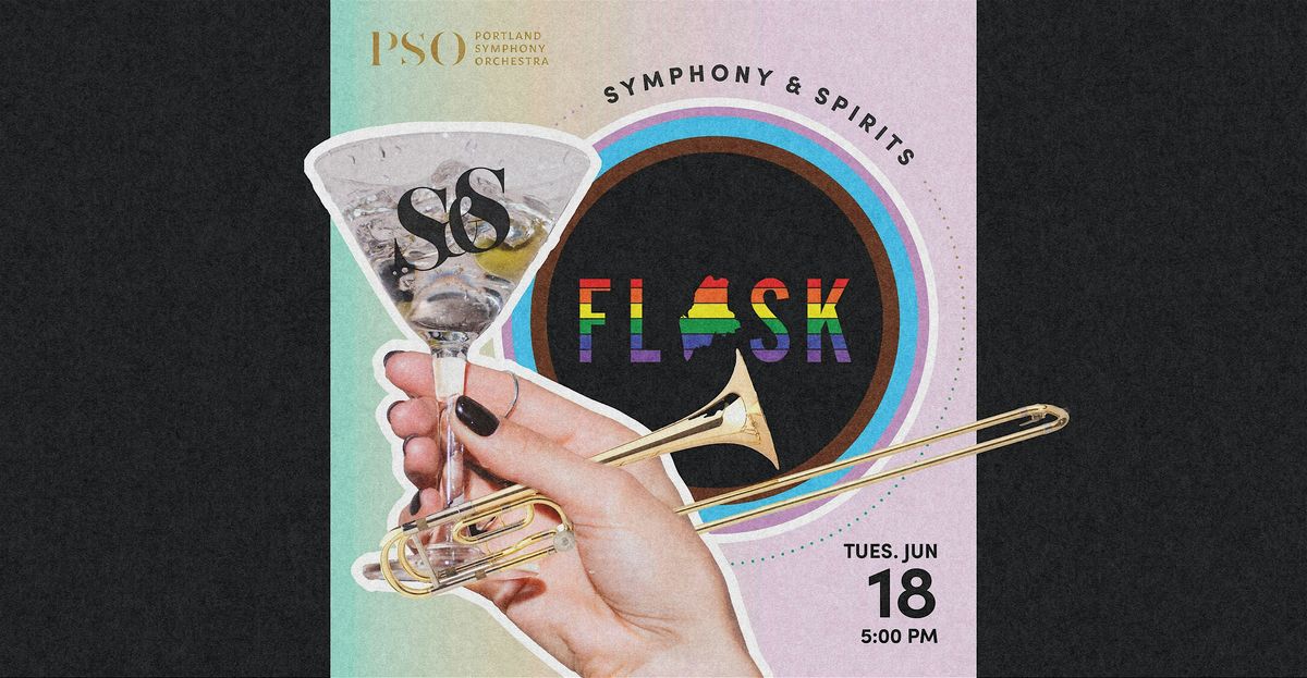 PSO: Symphony & Spirits with Equality Maine at Flask Lounge
