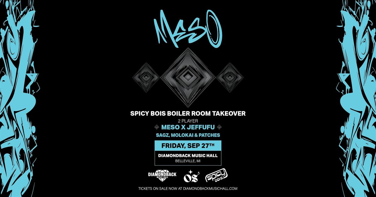 MESO & SPICY BOIS BOILER ROOM TAKEOVER