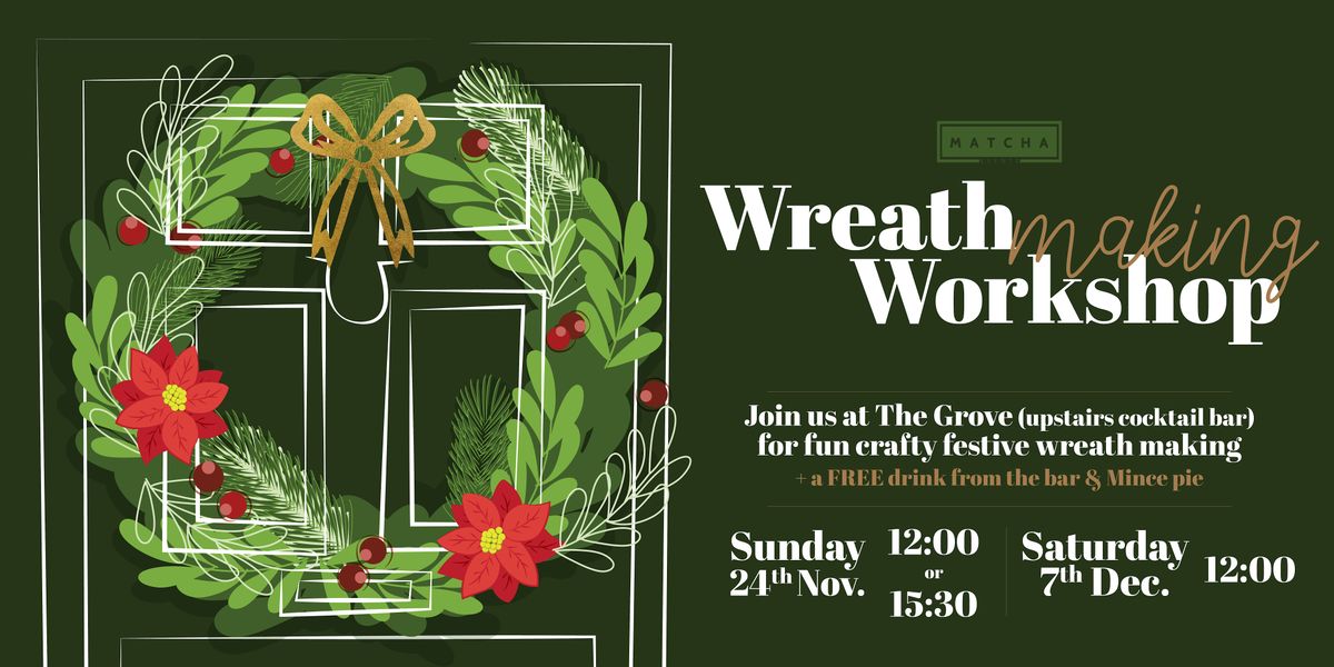 Wreath Making Workshop