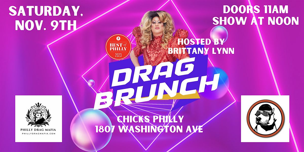 Drag Brunch at Chicks Philly