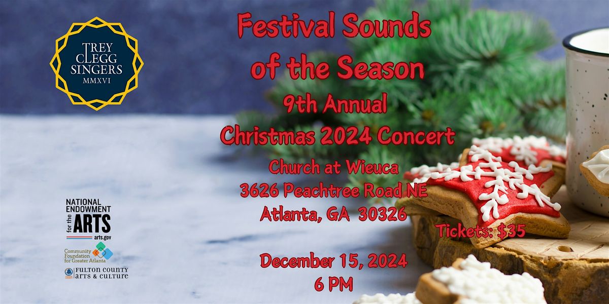 The Trey Clegg Singers 9th Annual: Festival Sounds of the Season