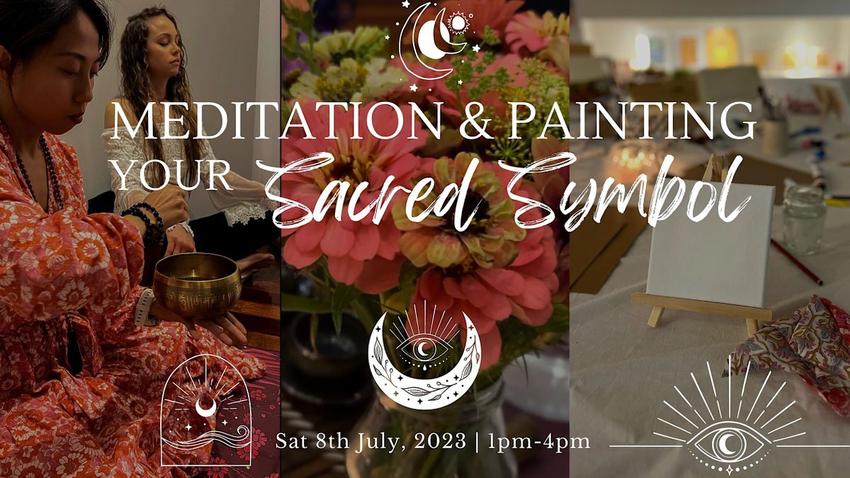 Meditation + Painting Your Sacred Symbol - Living Your Dream Women's Circle