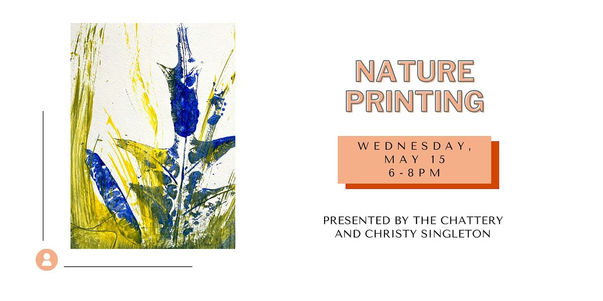 Nature Printing - IN-PERSON CLASS