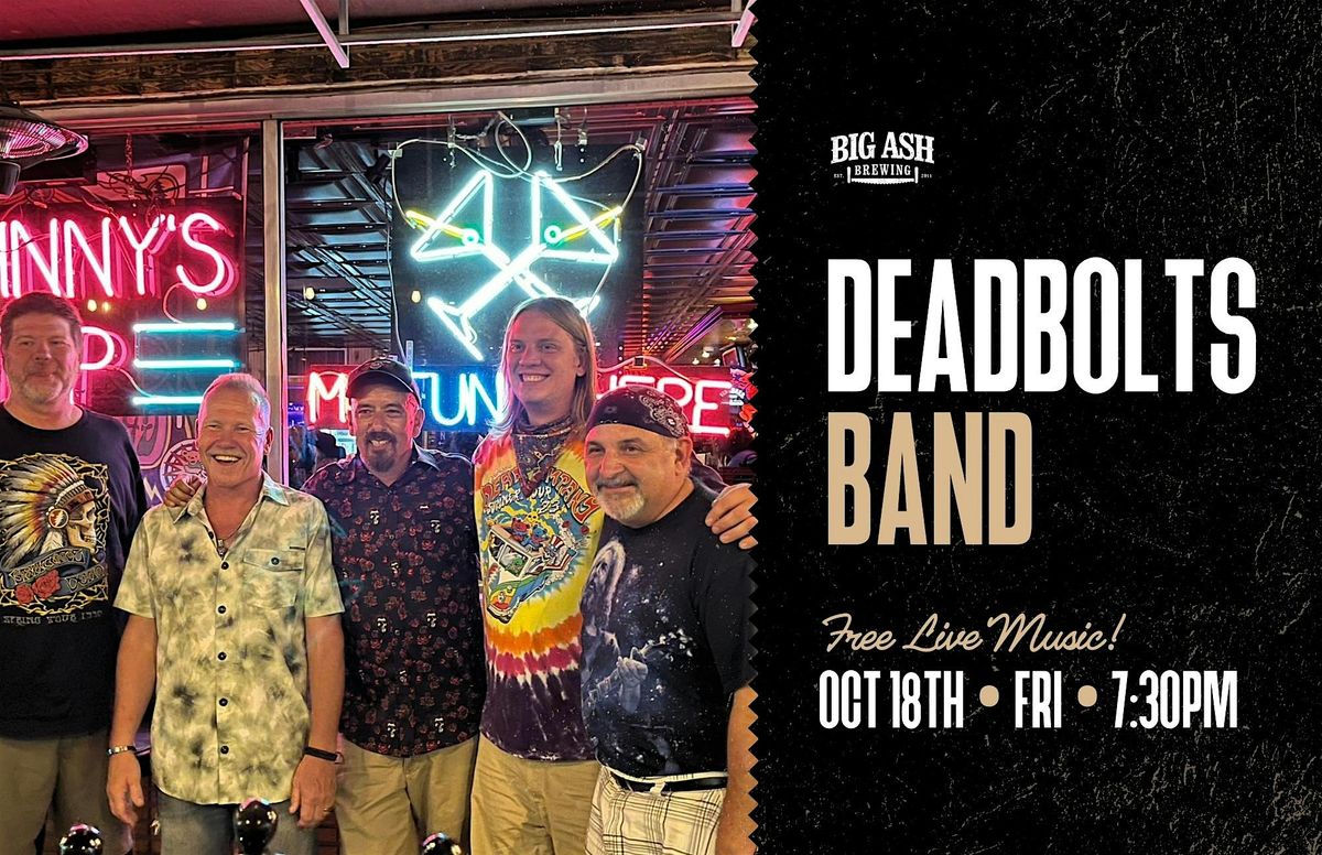 The Deadbolts LIVE at Big Ash Brewing