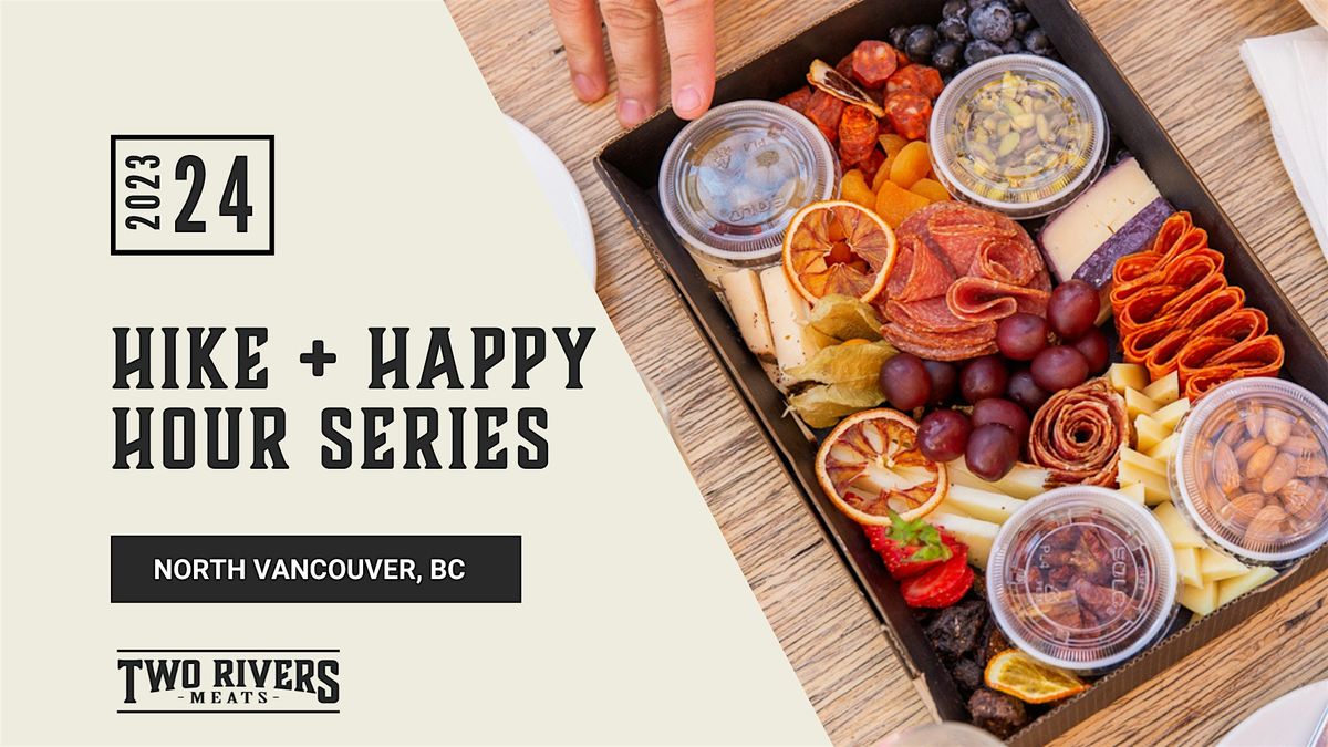 Hike + Happy Hour: Monthly Series in North Vancouver