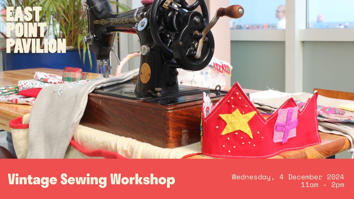 Vintage Sewing Workshop