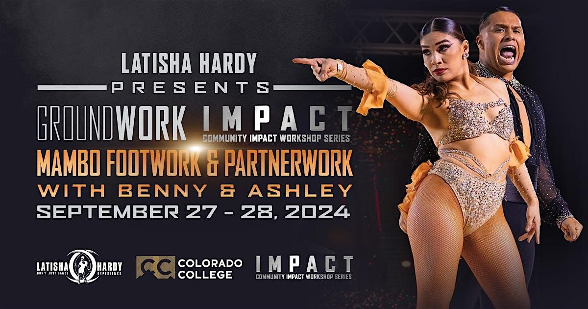 GROUNDWORK\/IMPACT Community Dance Workshops Salsa On2 w\/ Benny & Ashley