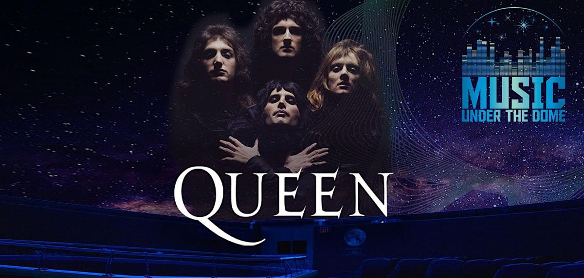 Music Under the Dome: Queen