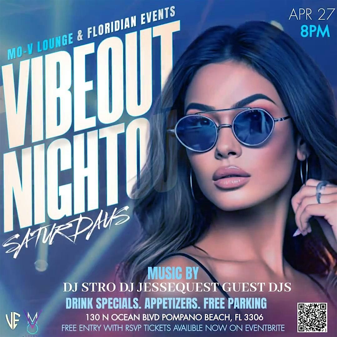 VIBE-OUT NIGHT-OUT SATURDAYS
