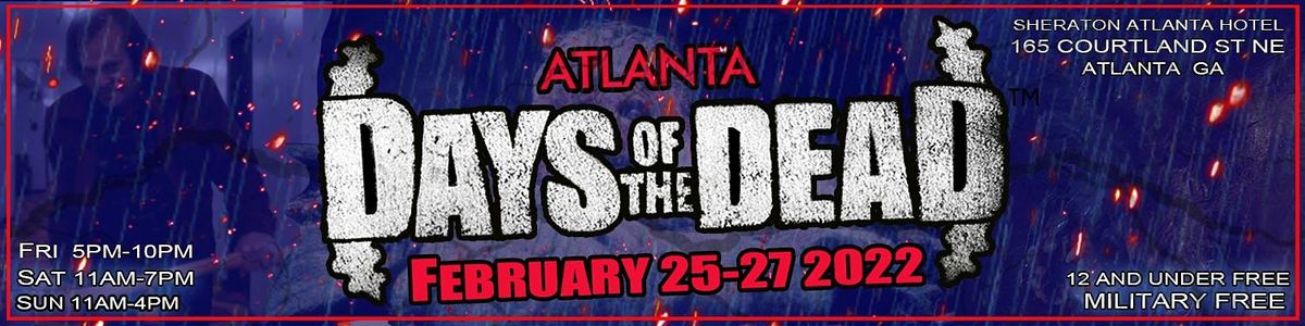 DAYS OF THE DEAD : Atlanta  Vendor Registration February 2022