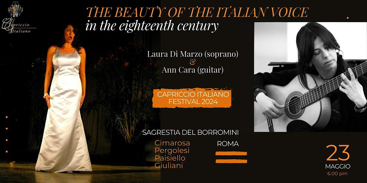 Capriccio Italiano Festival 2024: \u201cTHE BEAUTY OF THE ITALIAN VOICE\u201d