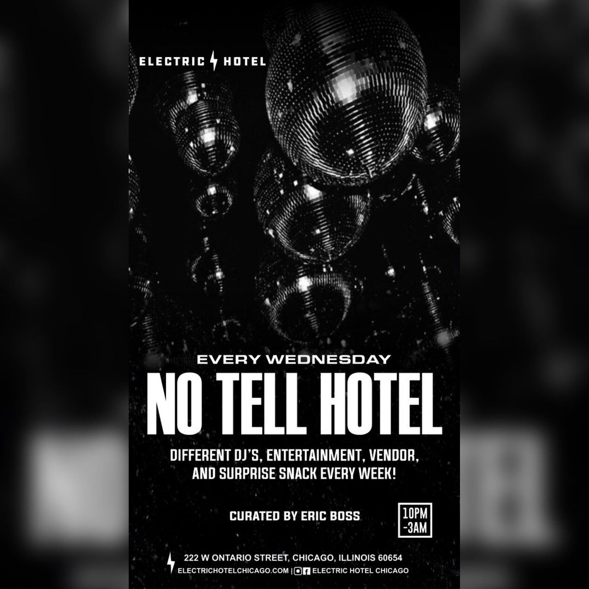 NO TELL HOTEL at Electric Hotel, Electric Hotel, Chicago, 26 April to