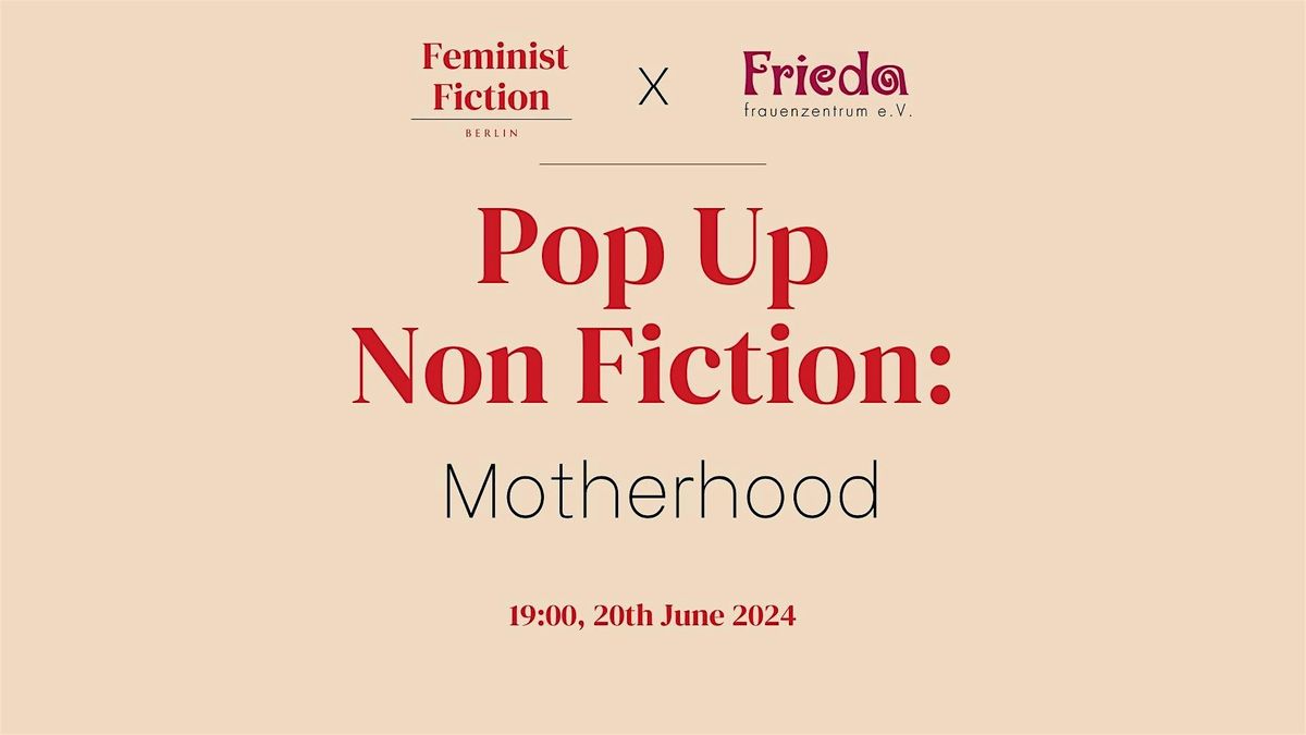 Pop up non fiction: Motherhood