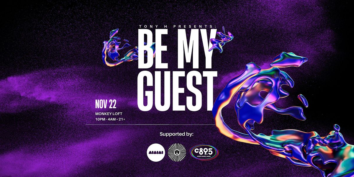 Tony H Presents: Be My Guest