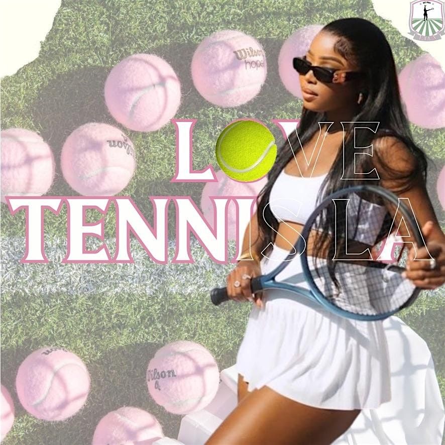 LoveTennis LA - Ladies Tennis Social: Rackets & Rita's