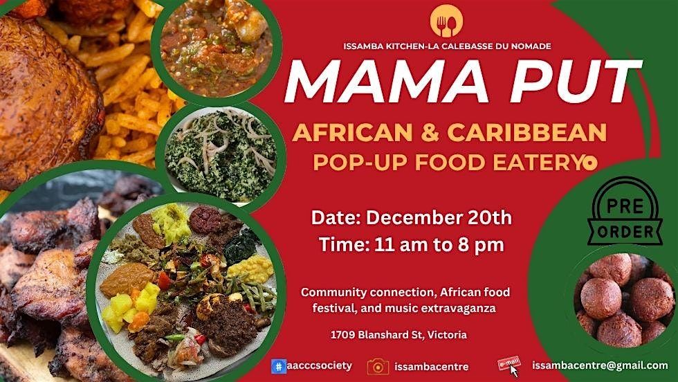 MaMa Put - African & Caribbean Eatery - SPECIAL CHRISTMAS EDITION