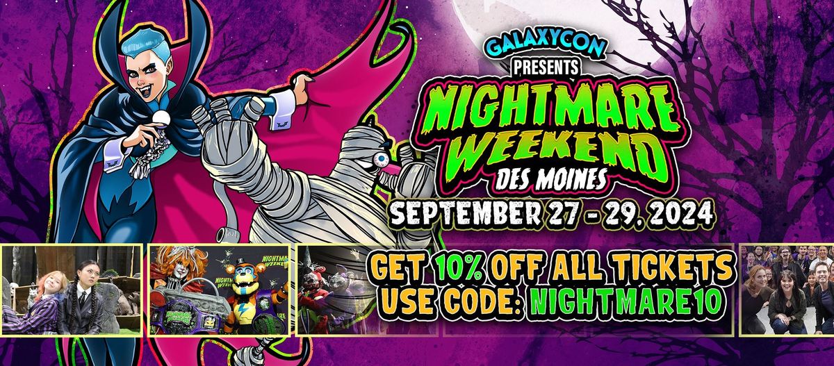 Join us for Nightmare Weekend Des Moines September 27-29, 2024