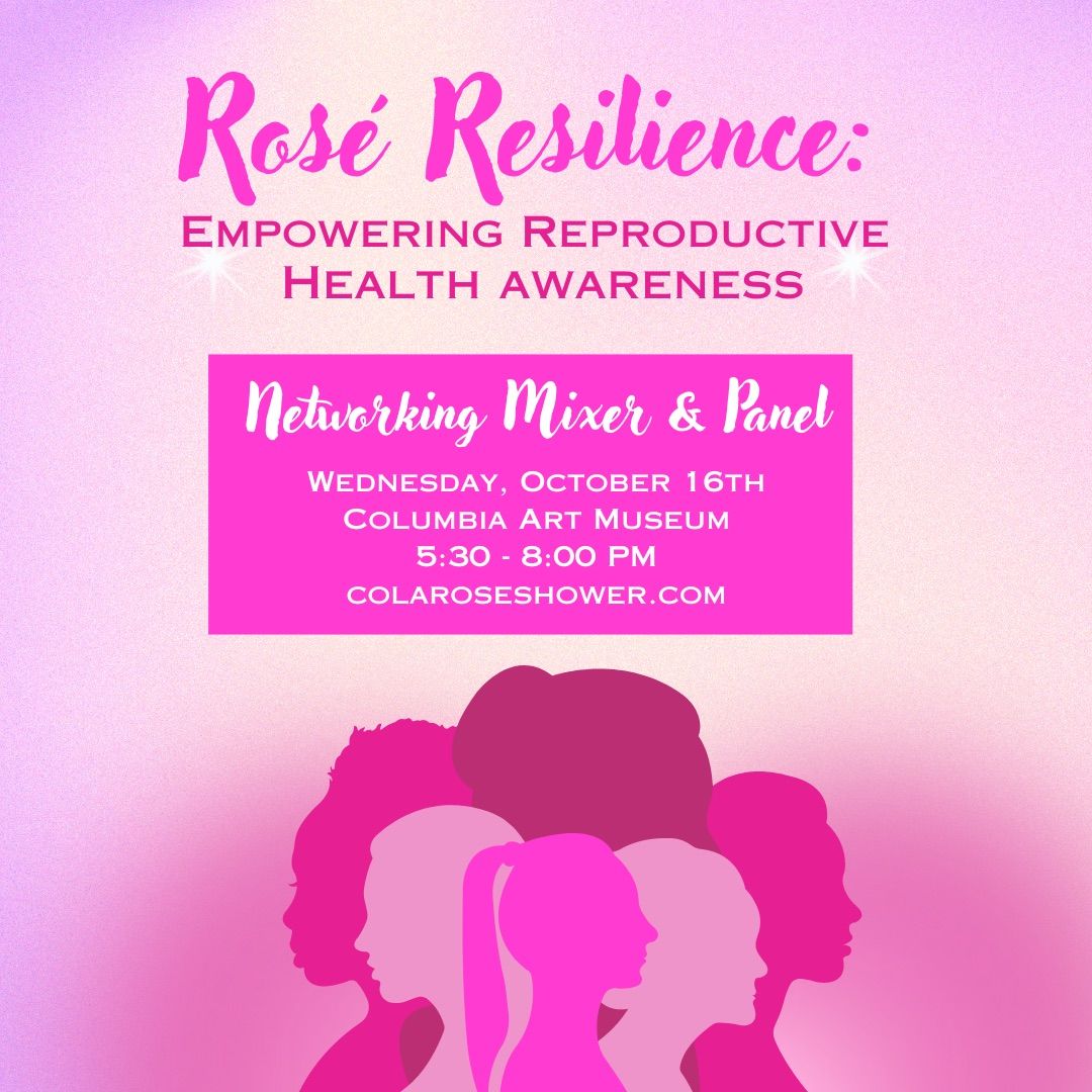 Ros\u00e9 Resilience: Empowering Reproductive Health Awareness 