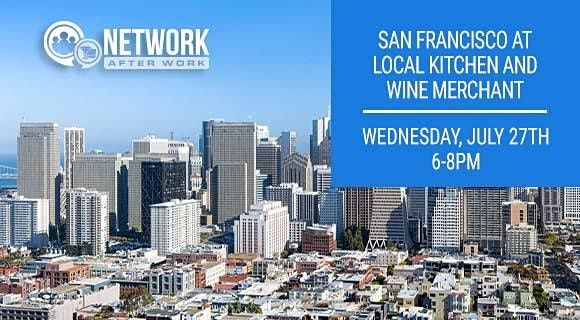 Network After Work San Francisco at Local Kitchen and Wine Merchant
