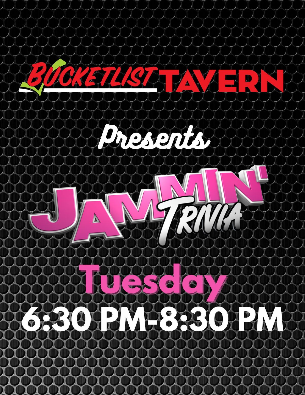 Bucket List Presents JAMMIN Trivia