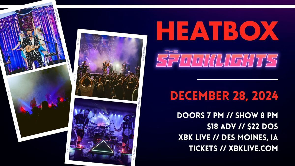 Heatbox and The Spooklights