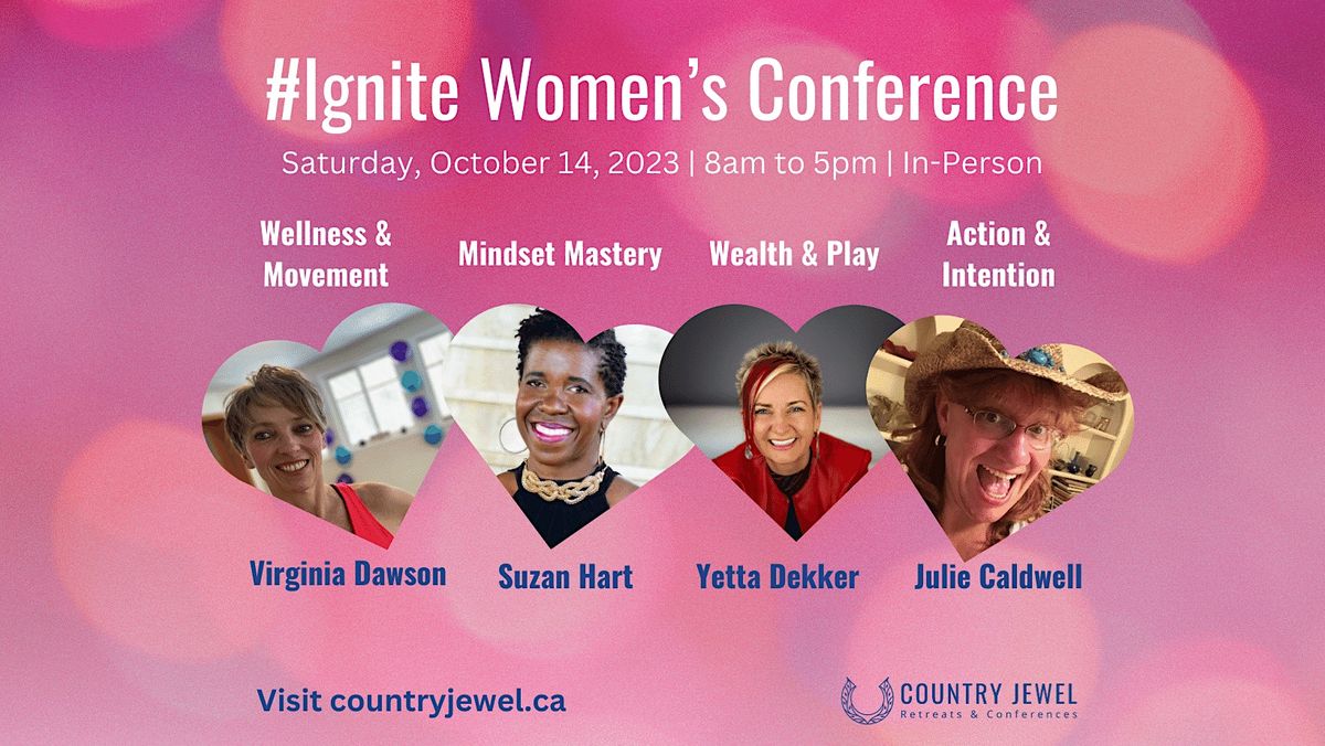 #Ignite Women's Conference - Spring 2024