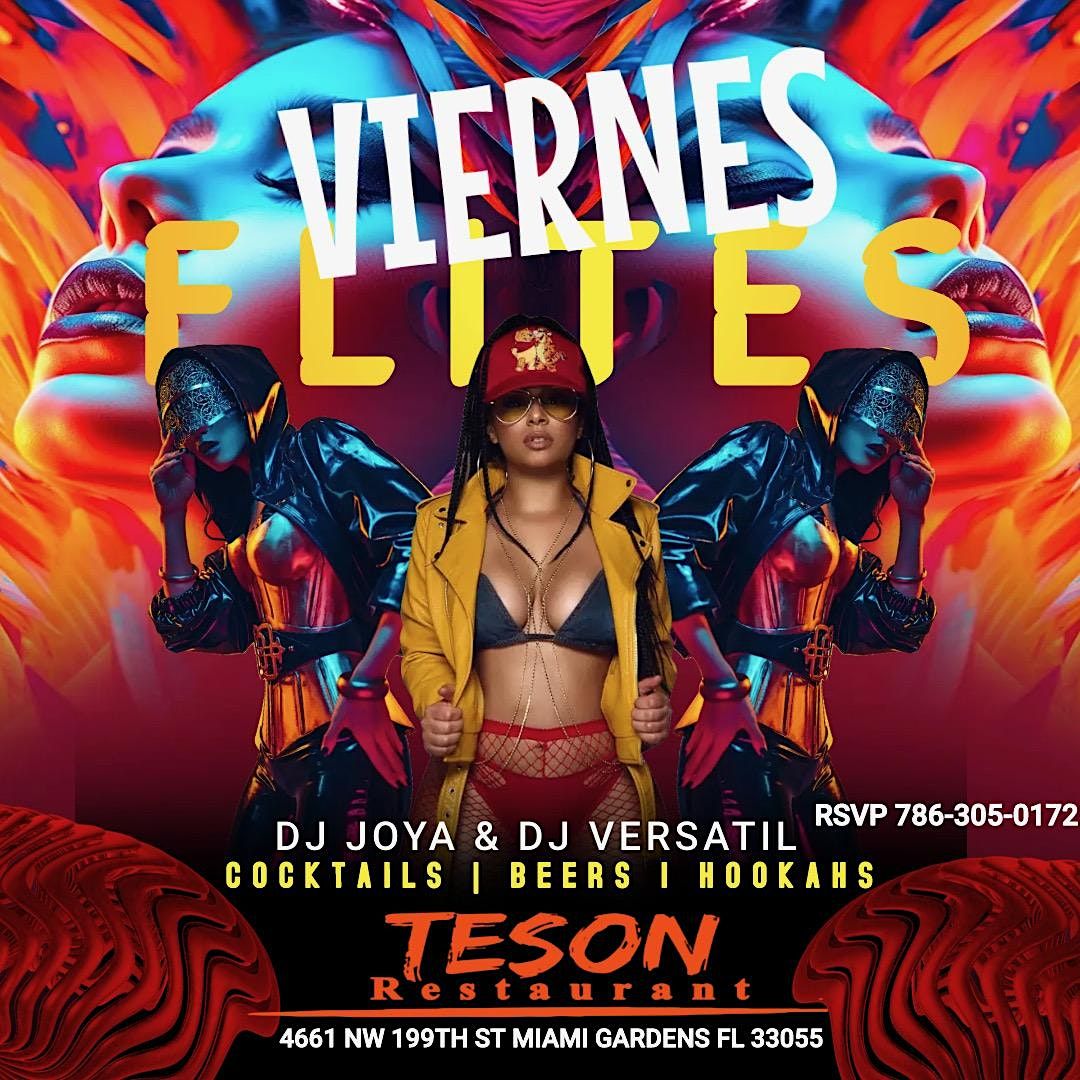 Viernes Elites with DJ Joya and DJ Versatil FREE DRINK W\/ RSVP