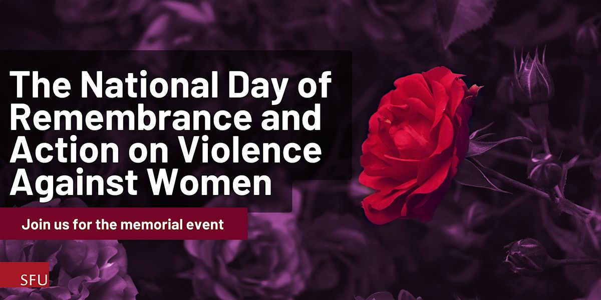 National Day of Remembrance and Action on Violence Against Women - SFU